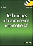 Techniques du commerce international by