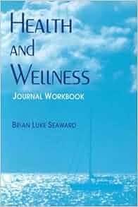 Health and Wellness Journal Workbook: 9780763701796 ...