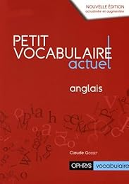 Petit vocabulaire actuel.