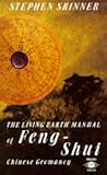 "The Living Earth Manual of Feng-Shui Chinese Geomancy (Arkana)" av Stephen Skinner