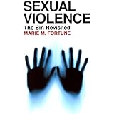Sexual Violence: The Sin Revisited