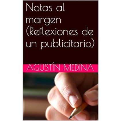 Notas al margen (Reflexiones de un publicitario)