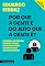 Livro Por que a gente é do jeito que a gente é?: Conheça-se melhor, entenda como os outros agem e potencialize seus resultados