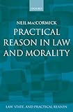 Practical Reason in Law and Morality (Law, State, and Practical Reason)