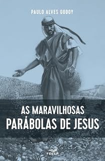 Livro AS MARAVILHOSAS PARÁBOLAS DE JESUS