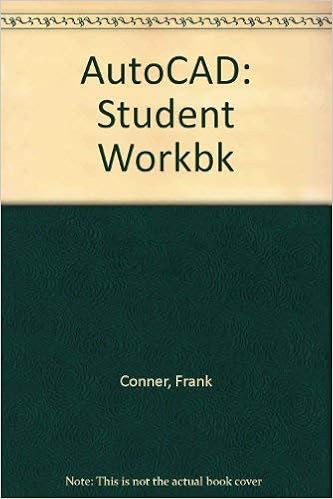 Amazon Com Autocad Student Workbook Book Disk 9781562050184 Conner Frank Huddleston Tim Tidrow Rob Books