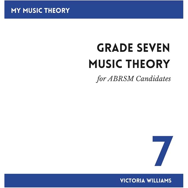 Grade Six Music Theory for ABRSM Candidates: 2nd Edition Grade Six Music Theory for ABRSM Candidates: 2nd Edition