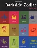 Darkside Zodiac by Stella Hyde