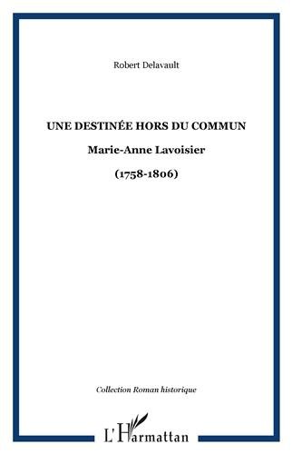 Une  destinée hors du commun
