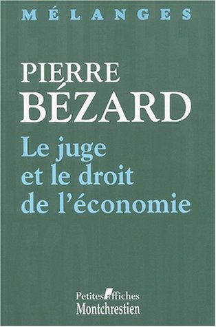Le  juge et le droit de l'économie