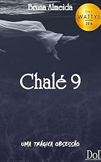 Livro Chalé 9: Uma trágica obsessão