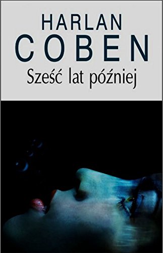 Szesc lat pozniej