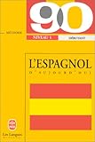 Methode 90 l'espagnol d'aujourd'hui by 