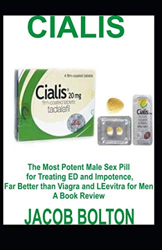 Cialis: the most potent male sex pill  for treating ed and impote…