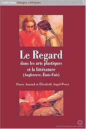 Le  regard dans les arts plastiques et la littérature
