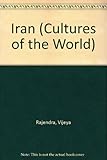 Front cover for the book Iran: Cultures of the World by Vijeya Rajendra