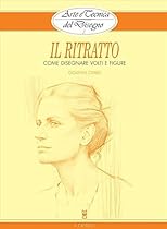 Arte e Tecnica del Disegno - 12 - Prospettiva e struttura: Come raffigurare i volti e le forme (Civardi) (Italian Edition)