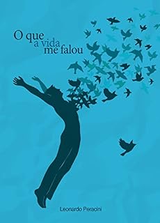Livro O que a vida me falou: O despertar