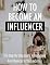 Livro How To Become An Influencer