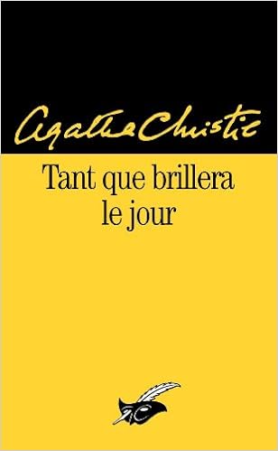 Amazon Fr Tant Que Brillera Le Jour Christie Agatha Livres Amazon Fr Tant Que Brillera Le Jour Christie Agatha Livres