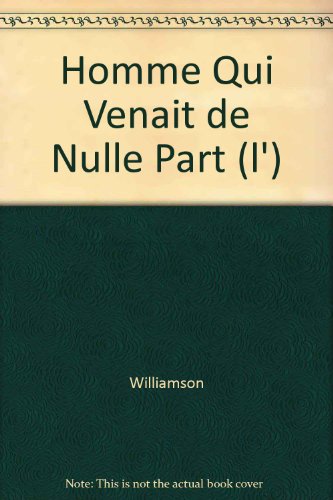 L' homme qui venait de nulle part