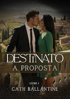 Livro A Proposta: Série DESTINATO