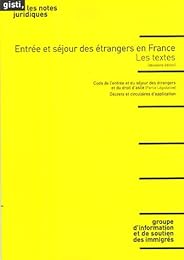 Entrée et séjour des étrangers en France
