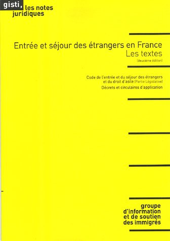 Entrée et séjour des étrangers en France