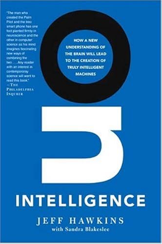 Download On Intelligence: How a New Understanding of the Brain Will Lead to the Creation of Truly Intelligent Machines PDF