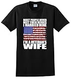Veteran's Wife Family Gift Hero Married Mine T-Shirt Large Black