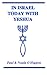 In Israel Today With Yeshua: A Study Guide For Pilgrims by Paul O'Higgins, Nuala O'Higgins