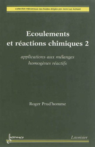 Écoulements et réactions chimiques