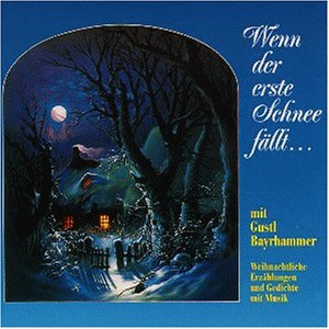 Wenn Der Erste Schnee Fallt Gustl Bayrhammer Amazon De Musik