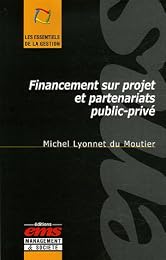 Financement sur projet et partenariats public-privé