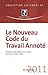 Le nouveau code du travail annoté by 