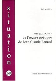 Un  parcours de l'oeuvre poétique de Jean-Claude Renard