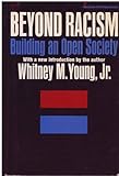 Paperback Beyond Racism, Building an Open Society Book