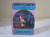 Enemy Match (Nancy Drew Mystery Stories, No. 73)