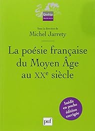 La  poésie française du Moyen âge au XXe siècle