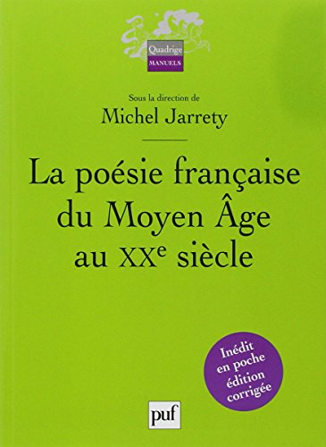 La  poésie française du Moyen âge au XXe siècle