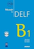 Reussir Le Delf 2010 Edition: Livre B1 & CD Audio (French Edition) by