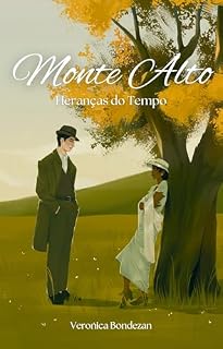 Livro Monte Alto: Heranças do Tempo