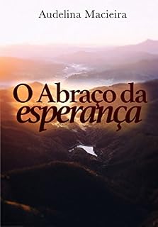 Livro O abraço da esperança