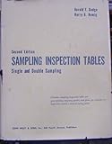 Sampling Inspection Tables : Single and Double Sampling, Dodge, Harold F. and Romig, Harry G., 0471217476