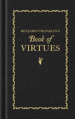 The Book of Virtues: 30th Anniversary Edition: Bennett, William J
