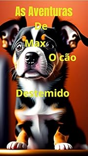 Livro As Aventuras de Max, o cão destemido : Cão