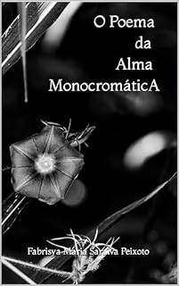 Livro O Poema da Alma monocromática