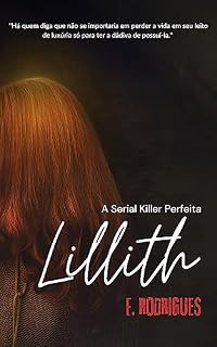 Livro Lillith: A Serial Killer Perfeita