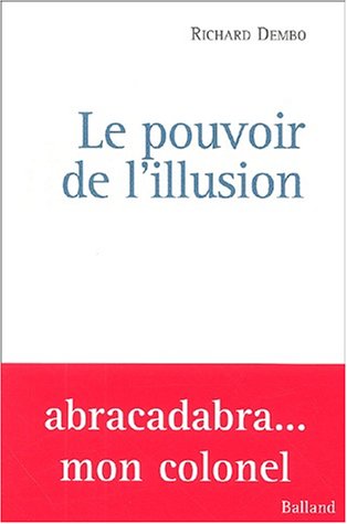 Le  pouvoir de l'illusion