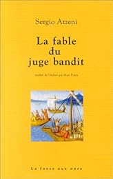 La  fable du juge bandit